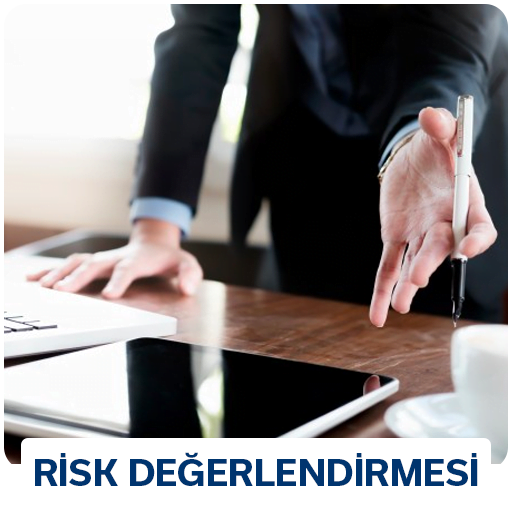 RİSK DEĞERLENDİRMESİ